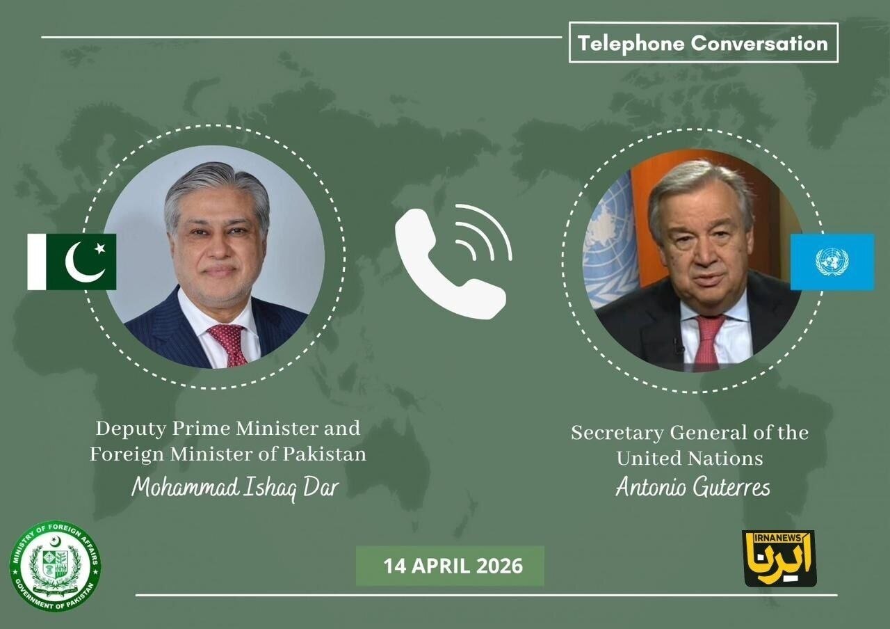 رایزنی دبیرکل سازمان ملل با وزیر خارجه پاکستان درباره مذاکرات اسلام‌آباد