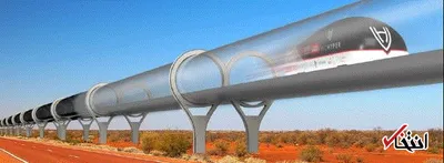 «هایپرلوپ» تا سال 2020 وارد ابوظبی می شود/حرکت در ساحل خلیج فارس به سرعت برق و باد