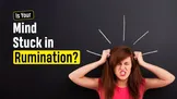 روز جهانی سلامت روان؛ نشانه‌های گرفتار شدن در چرخه افکار منفی و راه‌های رهایی از آن